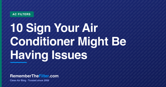10 Sign Your Air Conditioner Might Be Having Issues