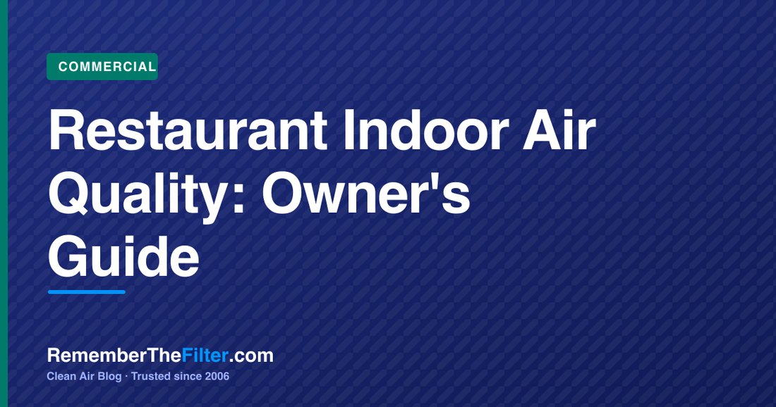 Restaurant Indoor Air Quality: Owner's Guide