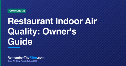 Restaurant Indoor Air Quality: Owner's Guide
