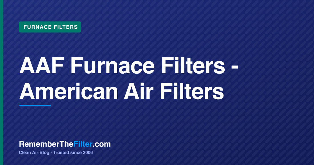 AAF Furnace Filters - American Air Filters