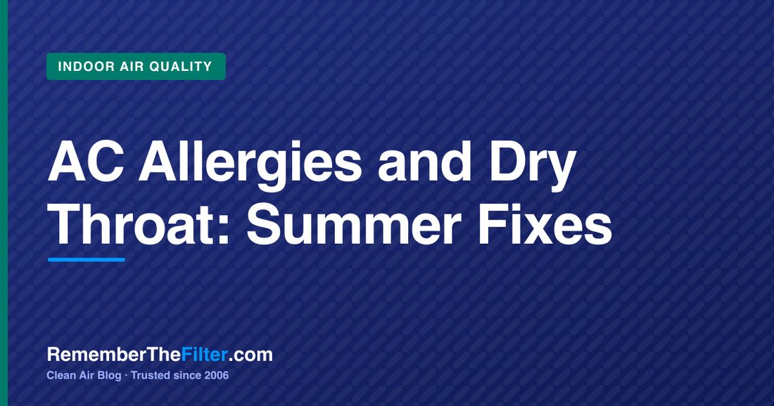 AC Allergies and Dry Throat: Summer Fixes