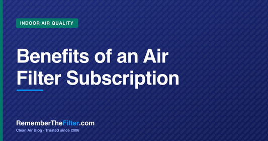 Benefits of an Air Filter Subscription