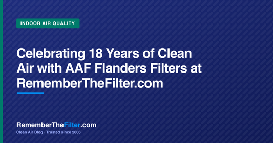 Celebrating 18 Years of Clean Air with AAF Flanders Filters at RememberTheFilter.com
