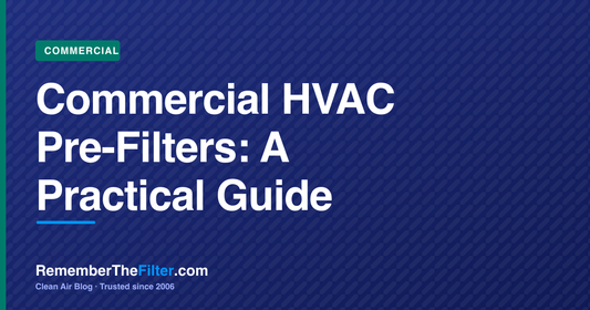 Commercial HVAC Pre-Filters: A Practical Guide