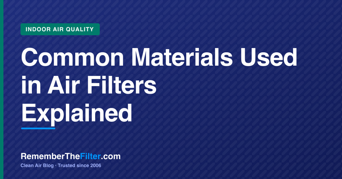 Common Materials Used in Air Filters Explained
