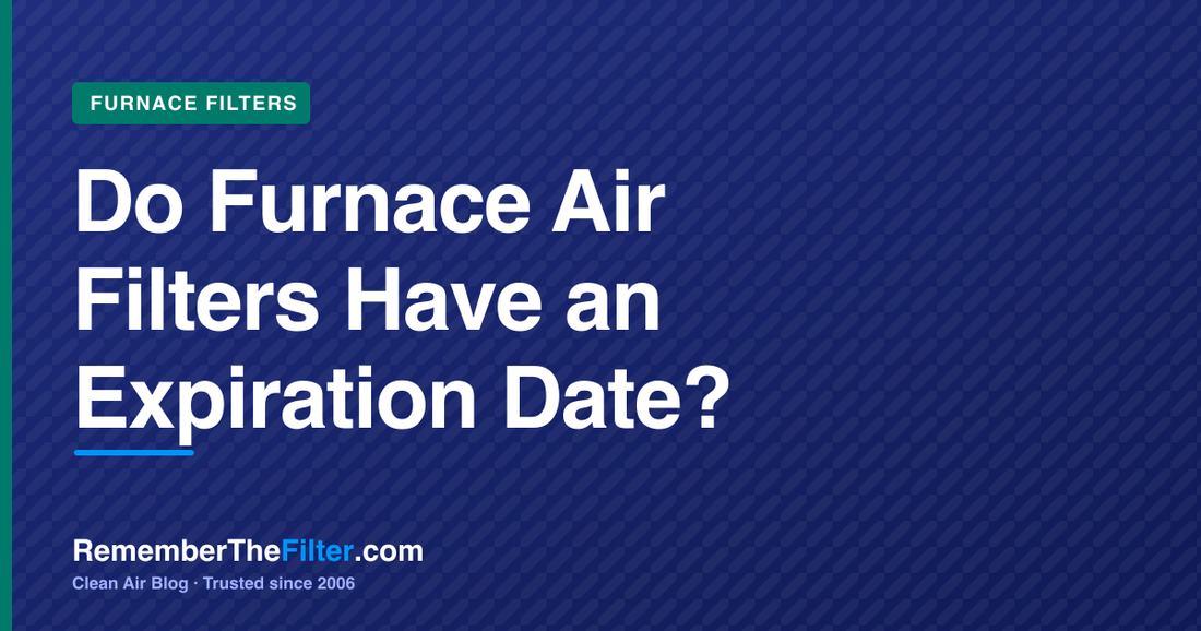 Do Furnace Air Filters Have an Expiration Date?