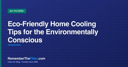 Eco-Friendly Home Cooling Tips for the Environmentally Conscious