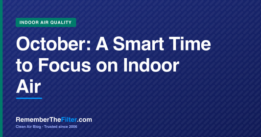 October: A Smart Time to Focus on Indoor Air