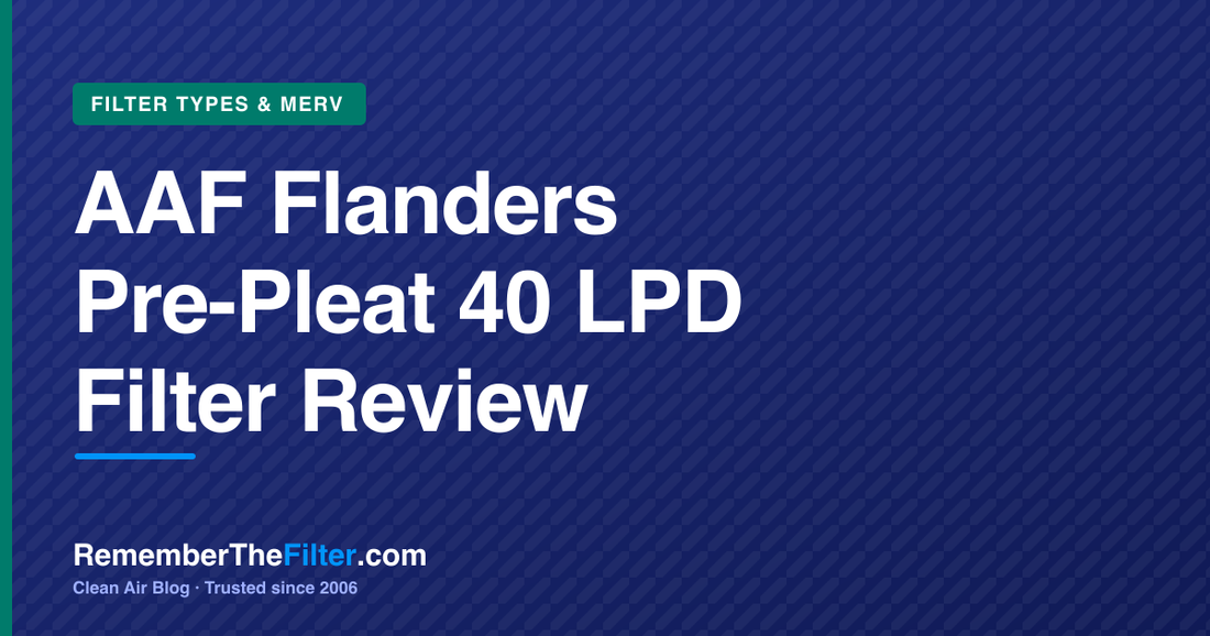 AAF Flanders Pre-Pleat 40 LPD Filter Review
