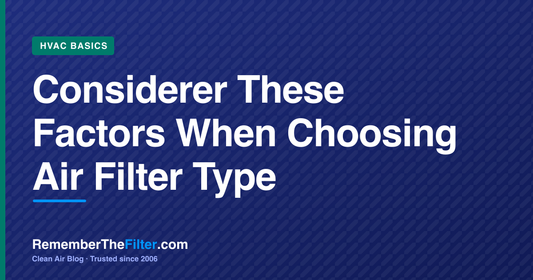 Considerer These Factors When Choosing Air Filter Type