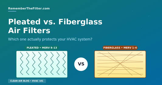 Pleated vs. fiberglass air filter comparison — RememberTheFilter.com