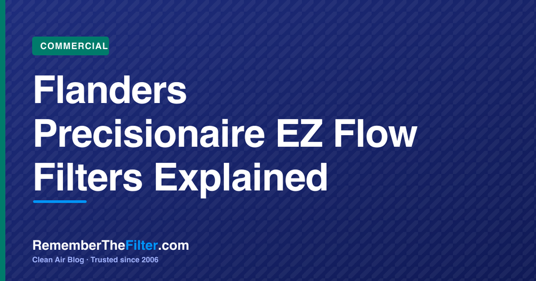 Flanders Precisionaire EZ Flow Filters Explained