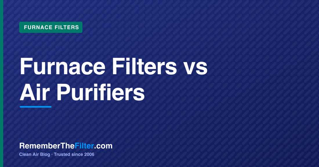 Furnace Filters vs Air Purifiers