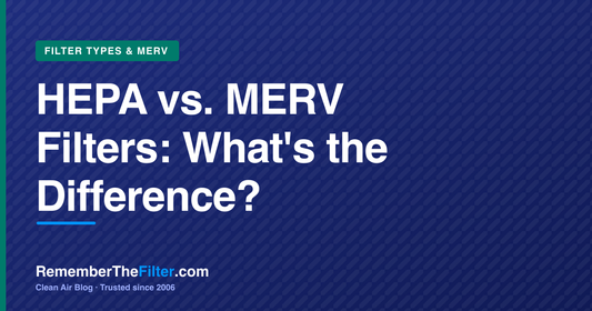 HEPA vs. MERV Filters: What's the Difference?