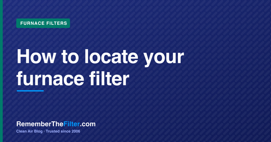 How to locate your furnace filter