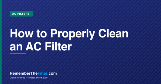 How to Properly Clean an AC Filter