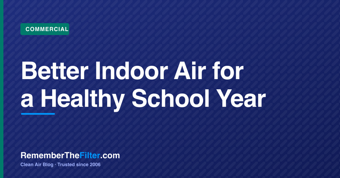 Better Indoor Air for a Healthy School Year