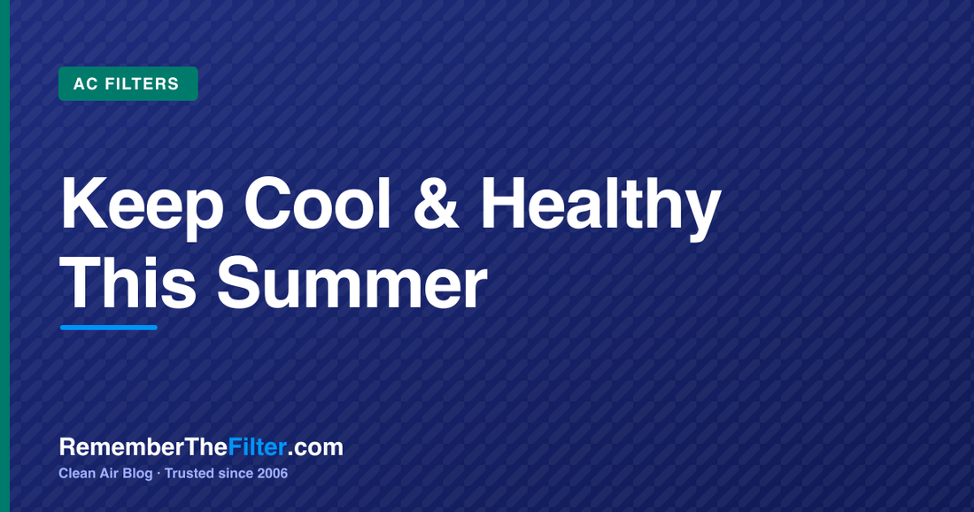 Keep Cool & Healthy This Summer