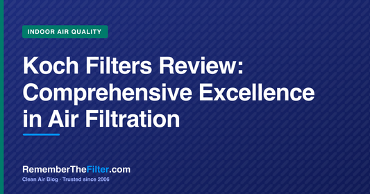 Koch Filters Review: Comprehensive Excellence in Air Filtration