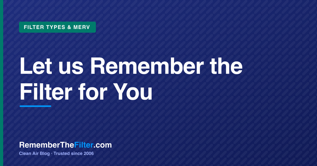 Let us Remember the Filter for You