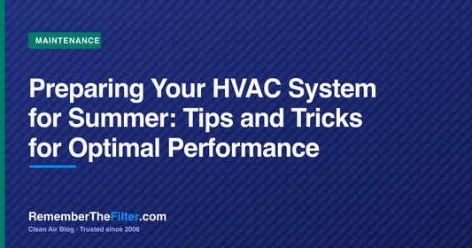 Preparing Your HVAC System for Summer: Tips and Tricks for Optimal Performance