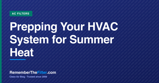 Prepping Your HVAC System for Summer Heat