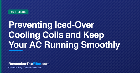 Preventing Iced-Over Cooling Coils and Keep Your AC Running Smoothly