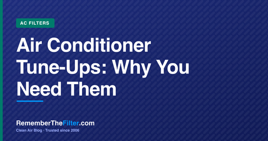 Air Conditioner Tune-Ups: Why You Need Them