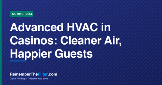Advanced HVAC in Casinos: Cleaner Air, Happier Guests