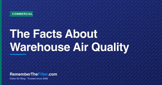The Facts About Warehouse Air Quality