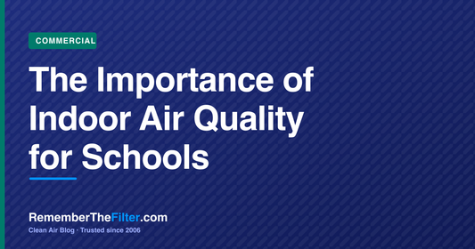 The Importance of Indoor Air Quality for Schools