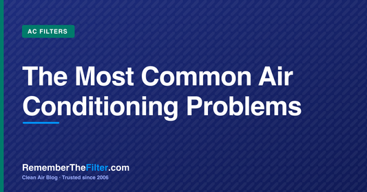 The Most Common Air Conditioning Problems