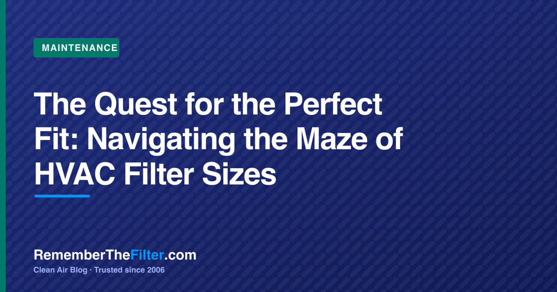 The Quest for the Perfect Fit: Navigating the Maze of HVAC Filter Sizes
